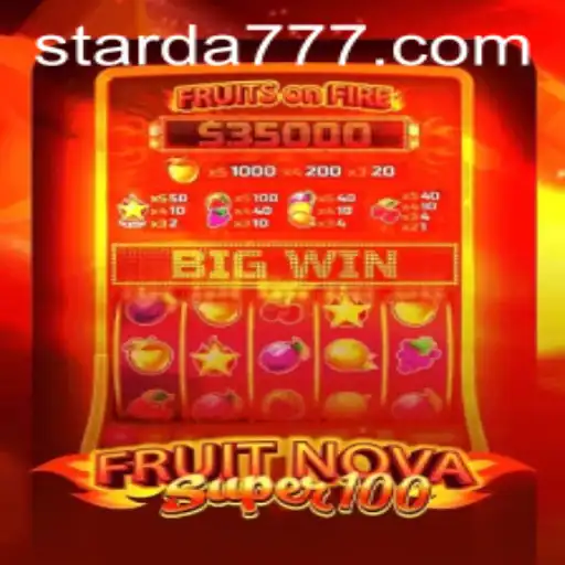 Descubra o Fascinante Mundo de FruitNovaSuper100 no Starda Casino